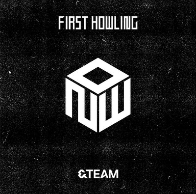 &TEAM's JAPAN 1st Album - First Howling : NOW [ LIMITED A ver. / LIMITED B ver. / STANDARD ver. / 3SET ver. ]